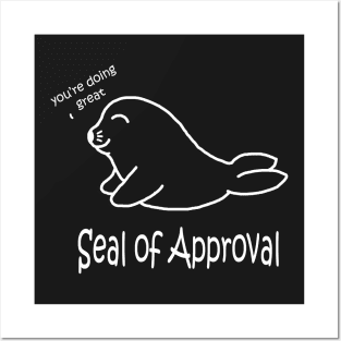 Seal of Approval White Posters and Art